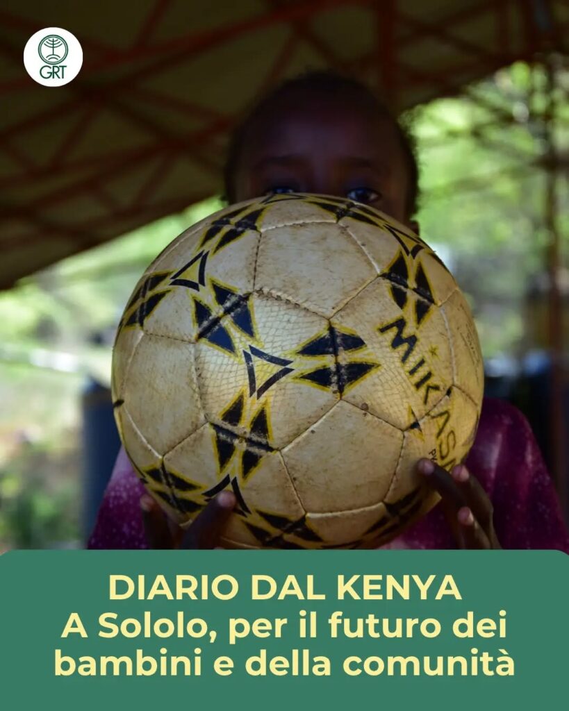 DIARIO DAL KENYA - A Sololo, per il futuro dei bambini e della comunità